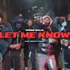Dj QuillyTay LLC - Let Me Know (feat. Kenzo Balla) - Single